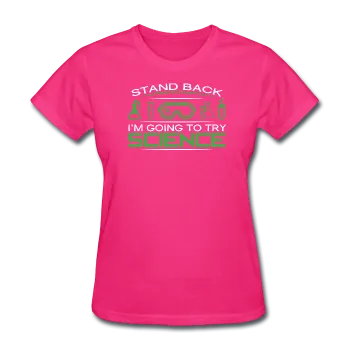 "Stand Back" - Women's T-Shirt
