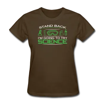 "Stand Back" - Women's T-Shirt