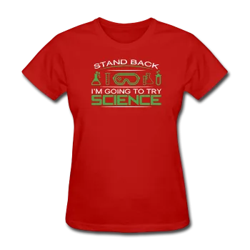 "Stand Back" - Women's T-Shirt